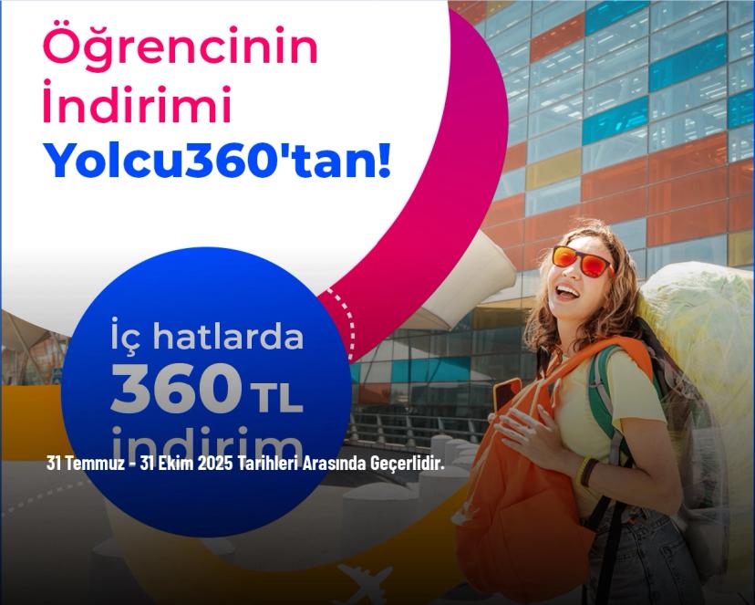 Uçak Bileti İndirimi - Yolcu360'da Öğrencilere Özel 360 TL İndirim Uçak Bileti İndirimi - Yolcu360'da Öğrencilere Özel 360 TL İndirim
