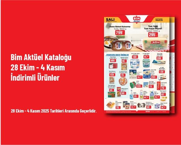 Bim Aktüel Kataloğu - 28 Ekim - 4 Kasım İndirimli Ürünler Bim Aktüel Kataloğu - 28 Ekim - 4 Kasım İndirimli Ürünler