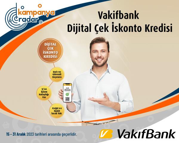 Vakifbank Dijital Çek İskonto Kredisi