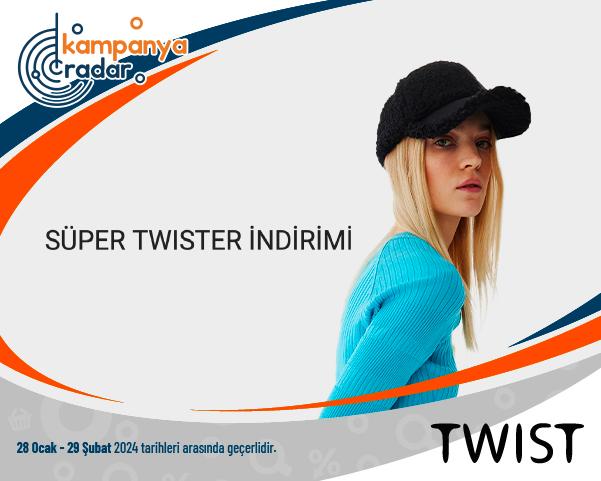Twist SÜPER TWISTER İNDİRİMİ