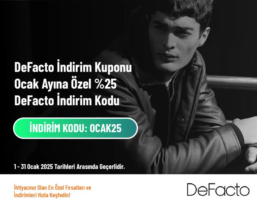 DeFacto İndirim Kuponu - Ocak Ayına Özel %25 DeFacto İndirim Kodu