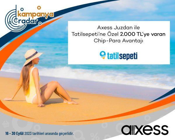 Axess Juzdan ile TatilSepeti’ne özel 2.000 TL’ye varan chip-para avantajı