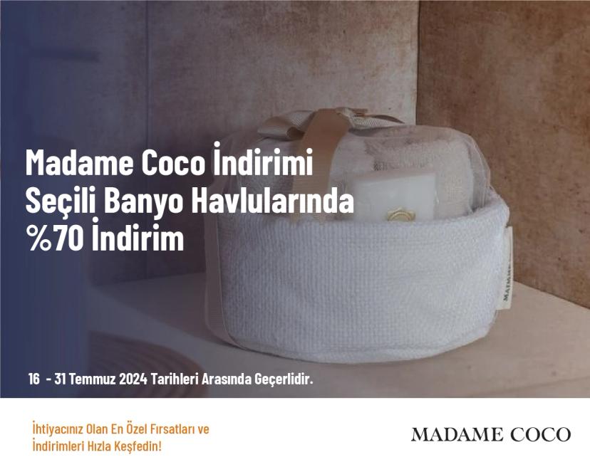 Madame Coco İndirimi - Seçili Banyo Havlularında %70 İndirim