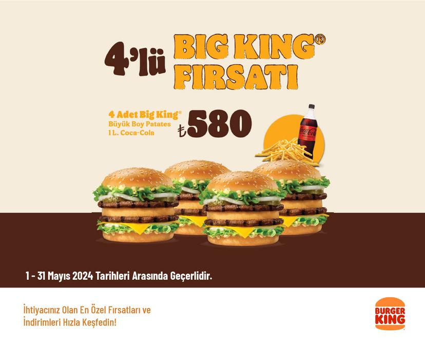 4'lü Big King Menü 580 TL'den Başlayan Fiyatlarla