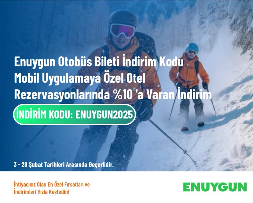 Enuygun Otobüs Bileti İndirim Kodu - Mobil Uygulamaya Özel Otel Rezervasyonlarında %10 'a Varan İndirim