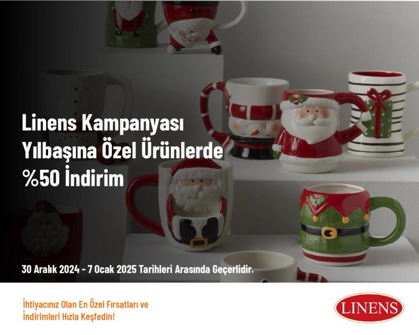 Linens Kampanyası - Yılbaşına Özel Ürünlerde %50 İndirim