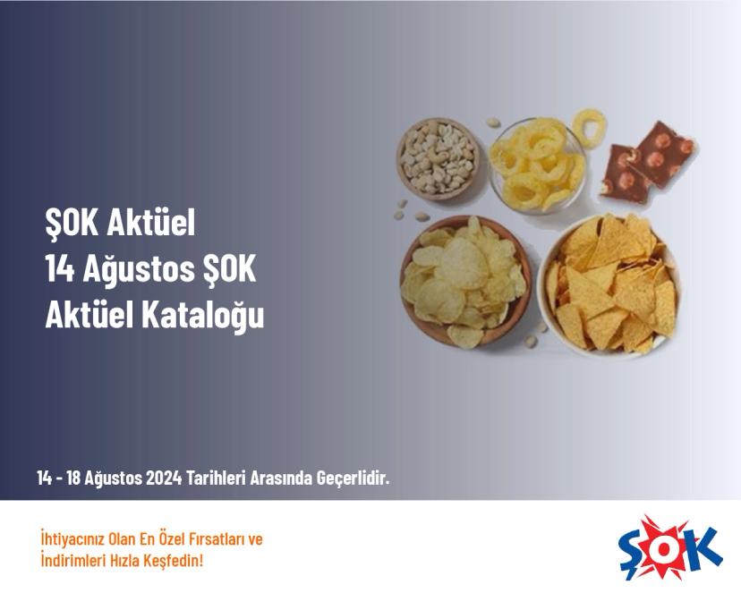 ŞOK Aktüel - 14 Ağustos ŞOK Aktüel Kataloğu