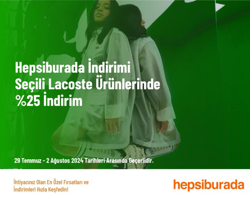 Hepsiburada İndirimi - Seçili Lacoste Ürünlerinde %25 İndirim