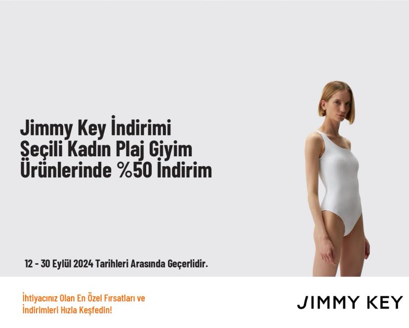 Jimmy Key İndirimi - Seçili Kadın Plaj Giyim Ürünlerinde %50 İndirim