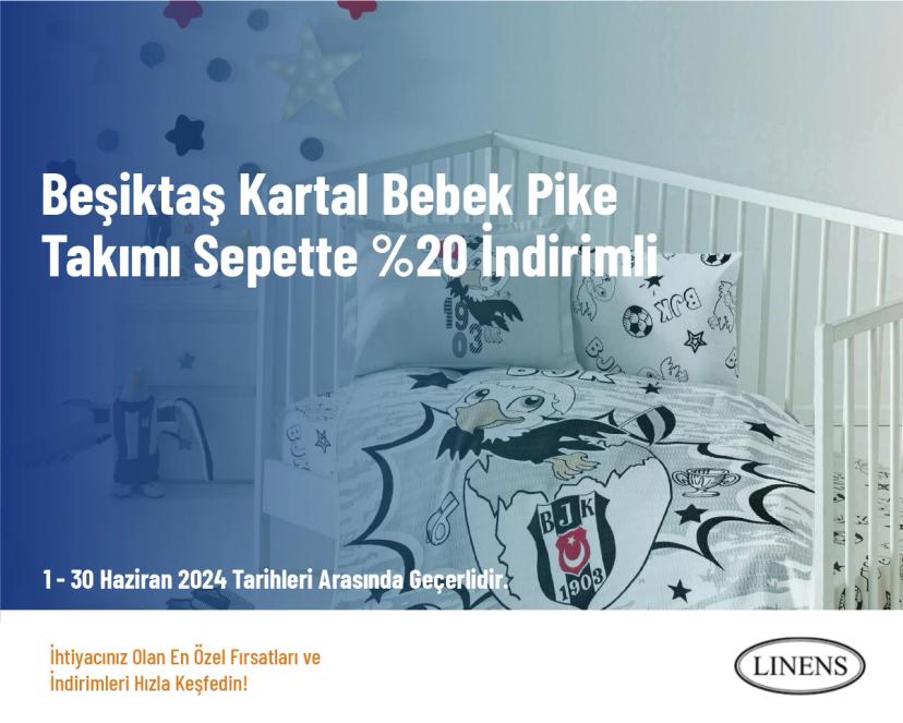 Linens İndirim - Beşiktaş Kartal Bebek Pike Takımı Sepette %20 İndirimli