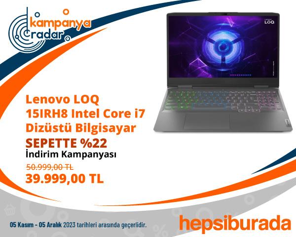 Lenovo LOQ 15IRH8 Intel Core i7 13620H 16GB DDR5 512GB SSD RTX4060 8GD6 15.6 IPS FHD 144Hz Dizüstü Bilgisayar