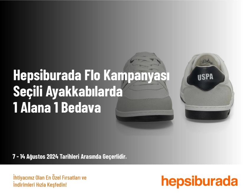 Hepsiburada Flo Kampanyası - Seçili Ayakkabılarda 1 Alana 1 Bedava