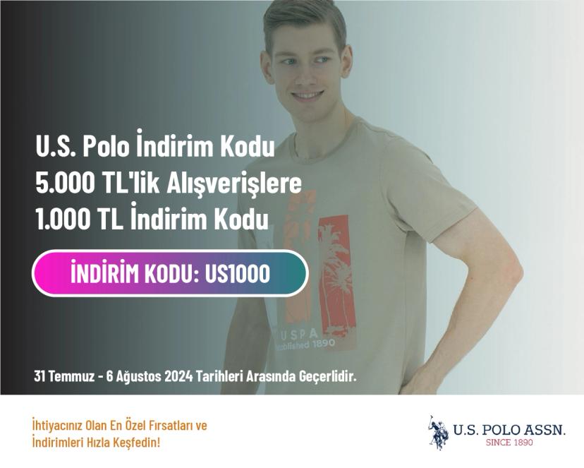 U.S. Polo İndirim Kodu - 5.000 TL'lik Alışverişlere 1.000 TL İndirim Kodu