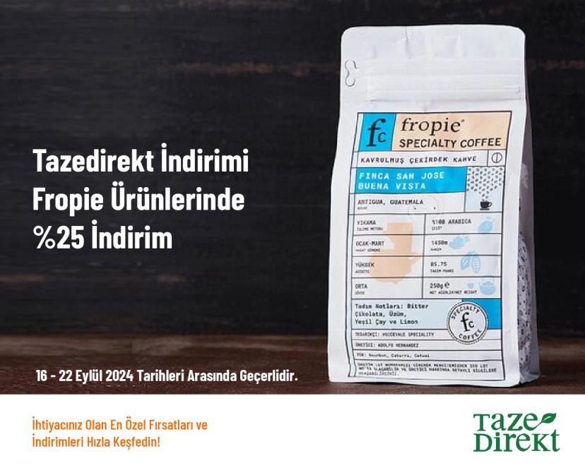 Tazedirekt İndirimi - Fropie Ürünlerinde %25 İndirim