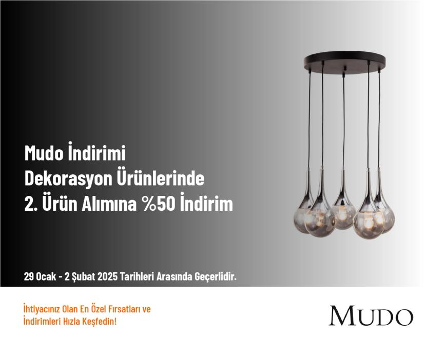 Mudo İndirimi - Dekorasyon Ürünlerinde 2. Ürün Alımına %50 İndirim