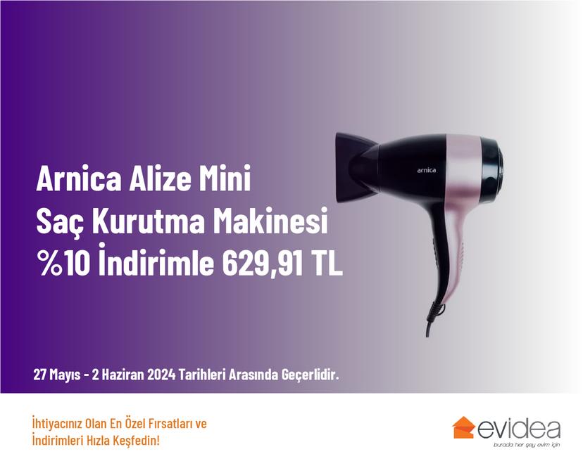 Arnica Alize Mini Saç Kurutma Makinesi %10 İndirimle 629,91 TL