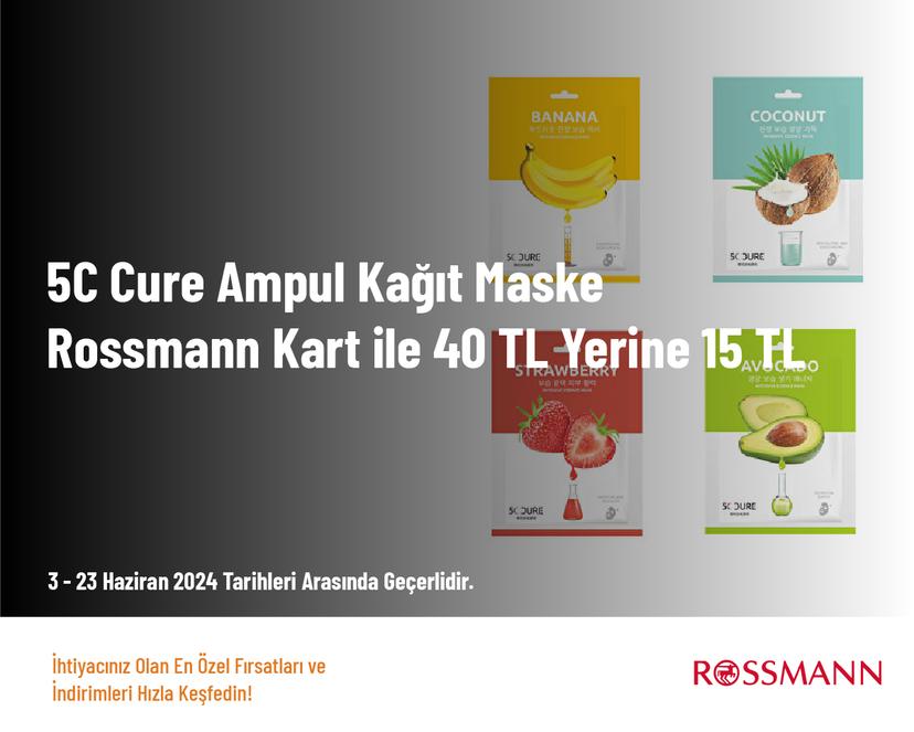 5C Cure Ampul Kağıt Maske Rossmann Kart ile 40 TL Yerine 15 TL