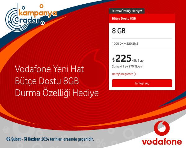 Vodafone Yeni Hat Bütçe Dostu 8GB Durma Özelliği Hediye