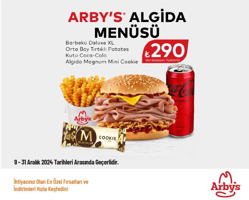 Arby's Kampanyası - Arby’s Algida Menüsü 290 TL'den Başlayan Fiyatlarla