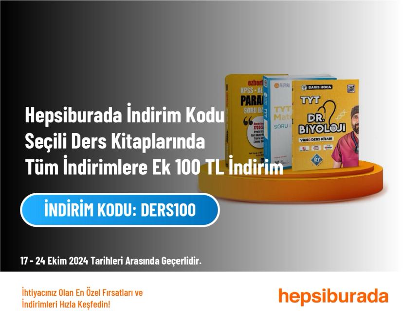 Hepsiburada İndirim Kodu - Seçili Ders Kitaplarında Tüm İndirimlere Ek 100 TL İndirim