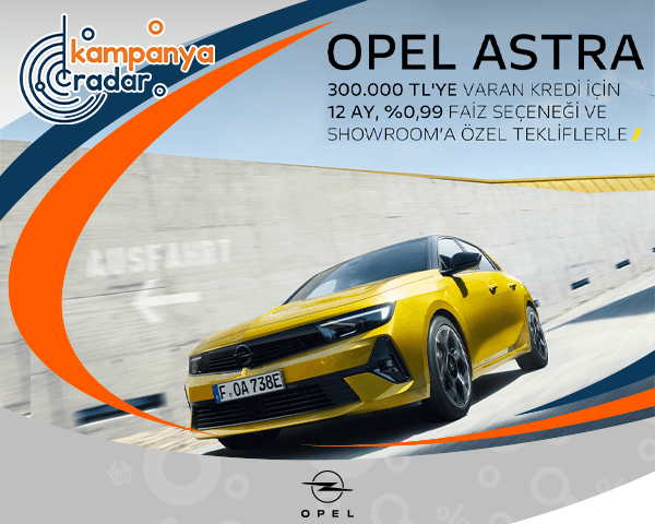Opel Astra Hatchback Kampanyası