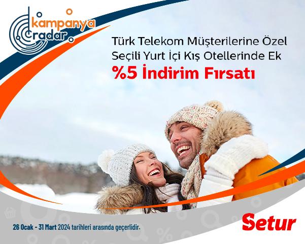 Türk Telekom müşterilerine özel seçili yurt içi kış oteli rezervasyonlarında ek %5 indirim fırsatı!