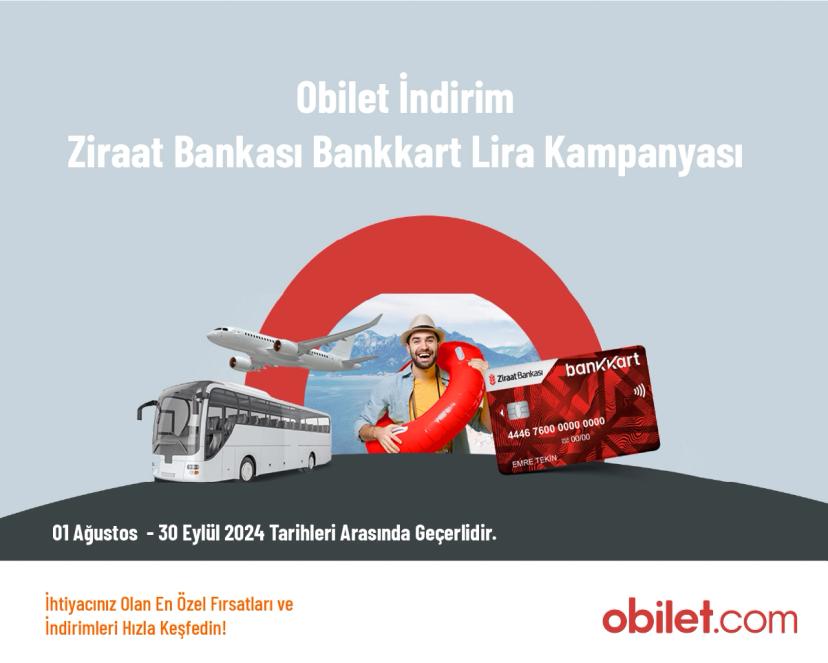 Obilet İndirim - Ziraat Bankası Bankkart Lira Kampanyası