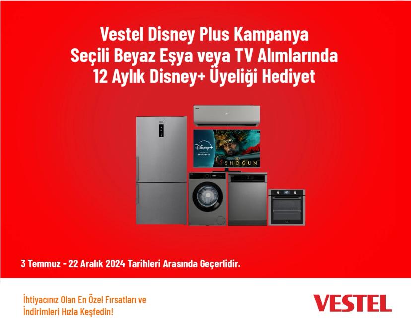 Vestel Disney Plus Kampanya - Seçili Beyaz Eşya veya TV Alımlarında 12 Aylık Disney+ Üyeliği Hediye