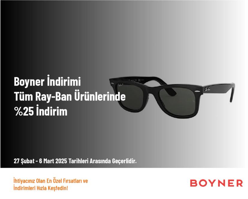 Boyner İndirimi - Tüm Ray-Ban Ürünlerinde %25 İndirim