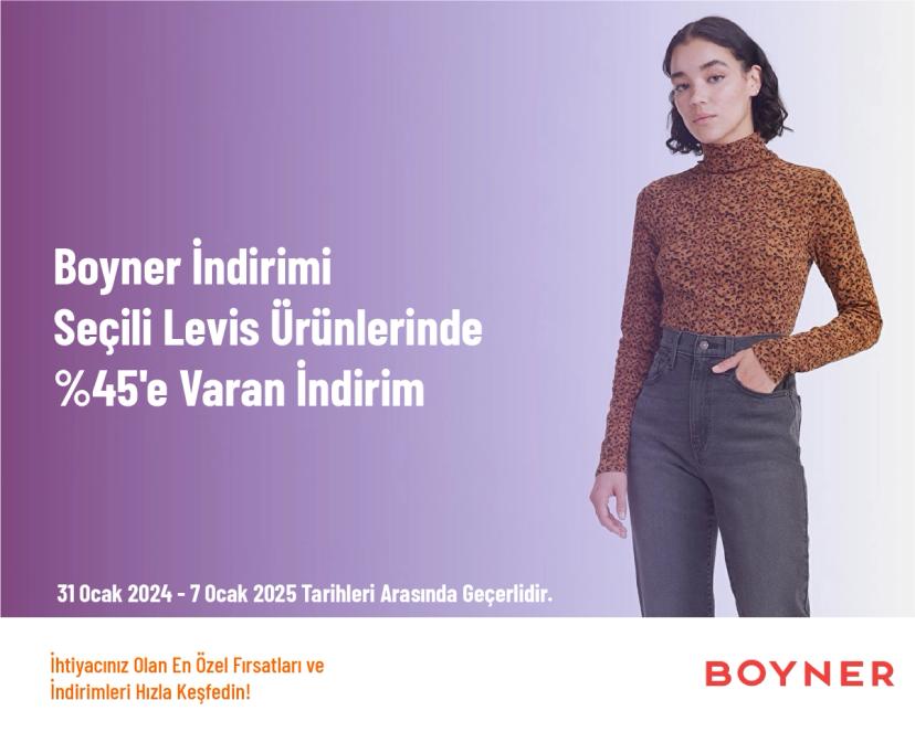 Boyner İndirimi - Seçili Levis Ürünlerinde %45'e Varan İndirim