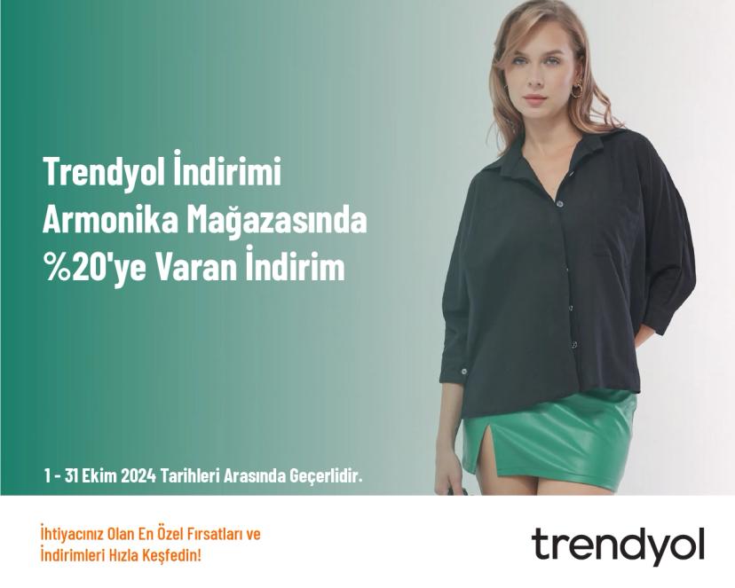 Trendyol İndirimi - Armonika Mağazasında %20'ye Varan İndirim