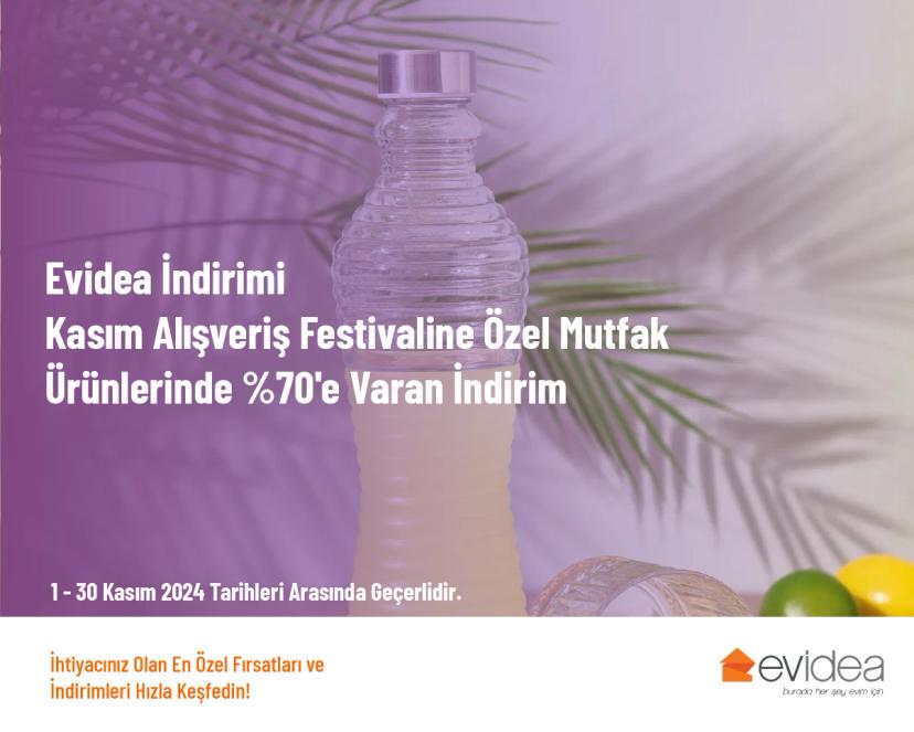 Evidea İndirimi - Kasım Alışveriş Festivaline Özel Mutfak Ürünlerinde %70'e Varan İndirim