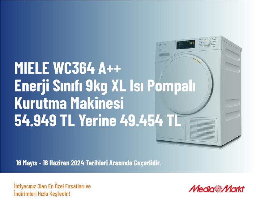 MIELE WC364 A++ Enerji Sınıfı 9kg XL Isı Pompalı Kurutma Makinesi 54.949 TL Yerine 49.454 TL