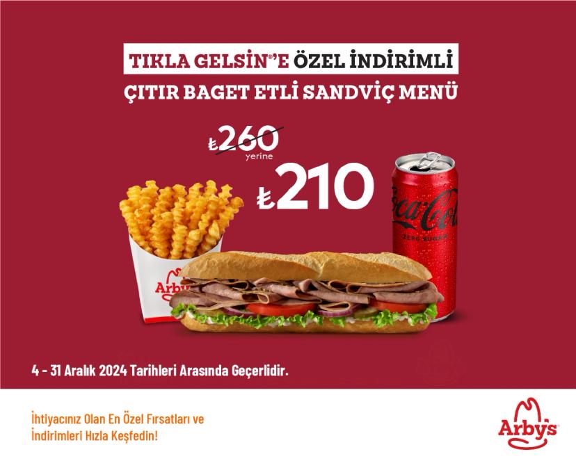 Arby's İndirimi - Özel Çıtır Baget Etli Menü 210 TL'den Başlayan Fiyatlarla