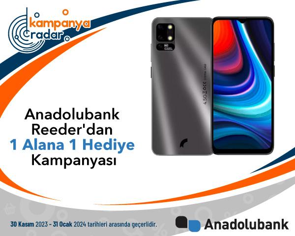 Anadolubank Reeder'dan 1 alana 1 hediye kampanyası