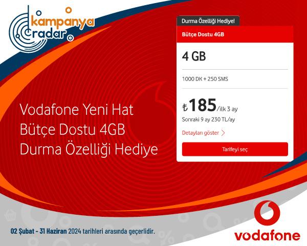 Vodafone Yeni Hat Bütçe Dostu 4GB Durma Özelliği Hediye