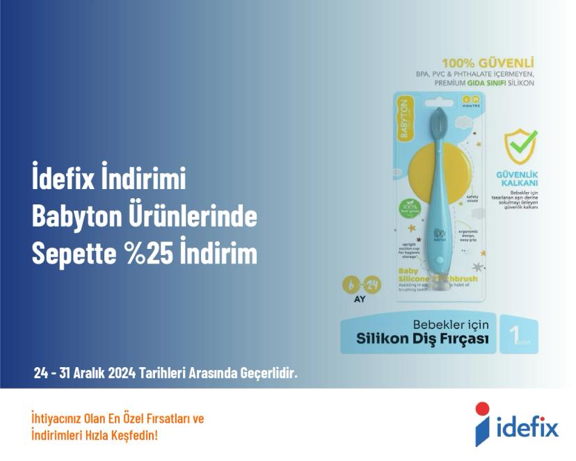 İdefix İndirimi - Babyton Ürünlerinde Sepette %25 İndirim