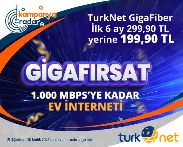TurkNet GigaFiber İlk 6 ay ₺299,90 yerine ₺199,90