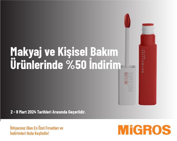 Makyaj ve Kişisel Bakım Ürünlerinde %50 İndirim