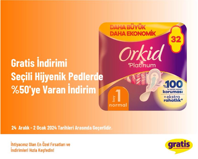 Gratis İndirimi - Seçili Hijyenik Pedlerde %50'ye Varan İndirim