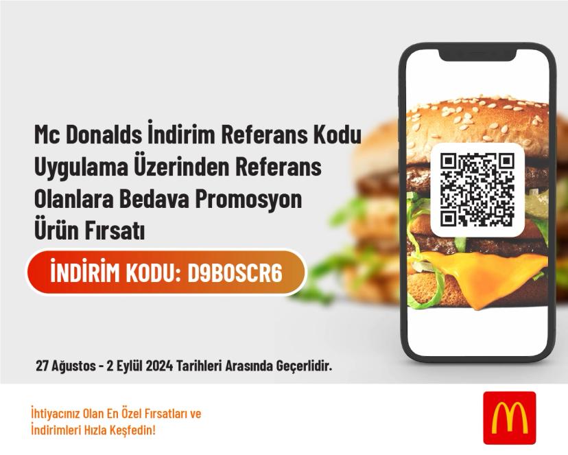 Mc Donalds İndirim Referans Kodu - Uygulama Üzerinden Referans Olanlara Bedava Promosyon Ürün Fırsatı