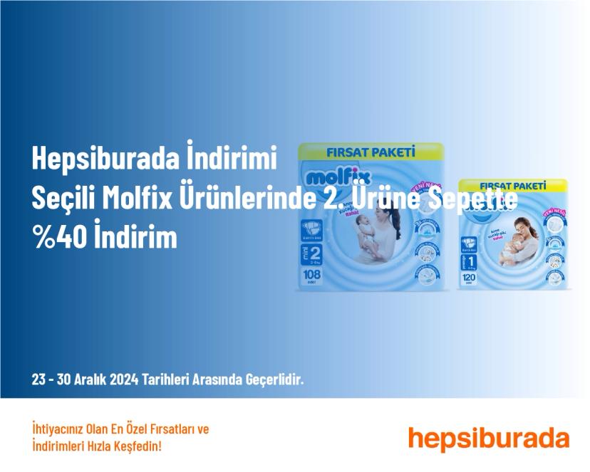 Hepsiburada İndirimi - Seçili Molfix Ürünlerinde 2. Ürüne Sepette %40 İndirim