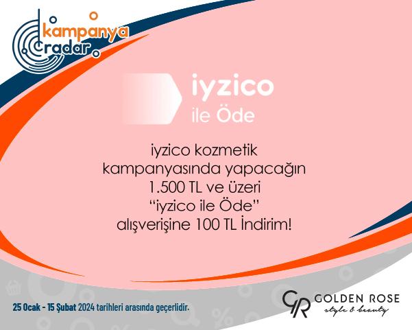 Goldenrose Kişisel Bakım & Kozmetik Alışverişini iyzico ile Öde, 100 TL Kazan!