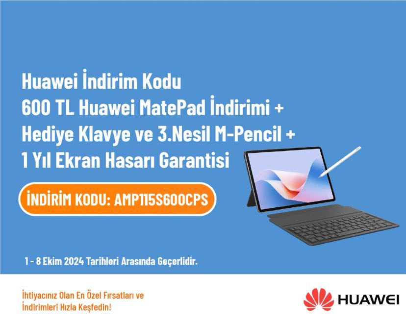 Huawei İndirim Kodu - 600 TL Huawei MatePad İndirimi + Hediye Klavye ve 3.Nesil M-Pencil + 1 Yıl Ekran Hasarı Garantisi