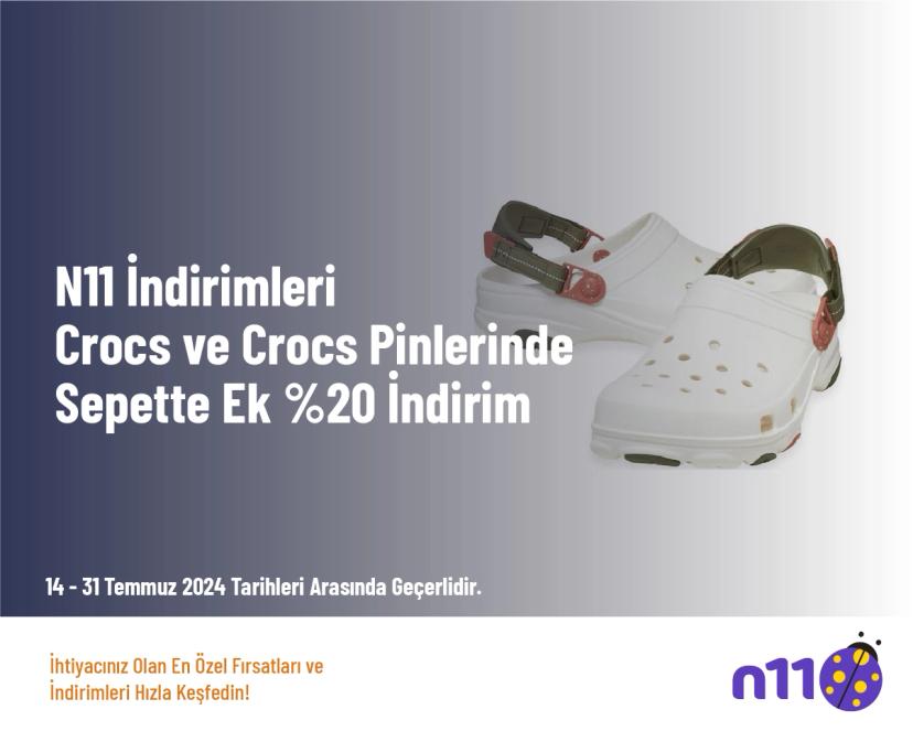 N11 İndirimleri - Crocs ve Crocs Pinlerinde Sepette Ek %20 İndirim
