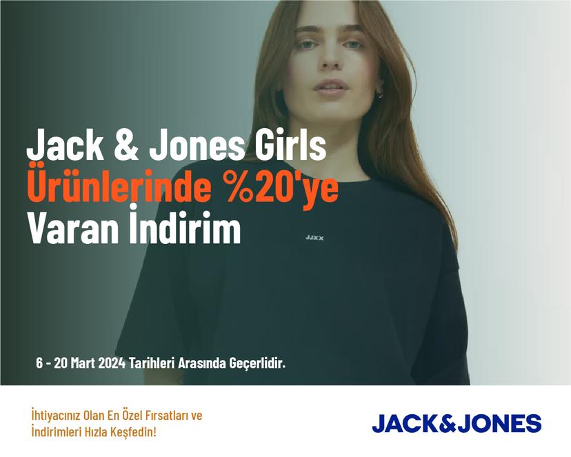 Jack & Jones Girls Ürünlerinde %20'ye Varan İndirim