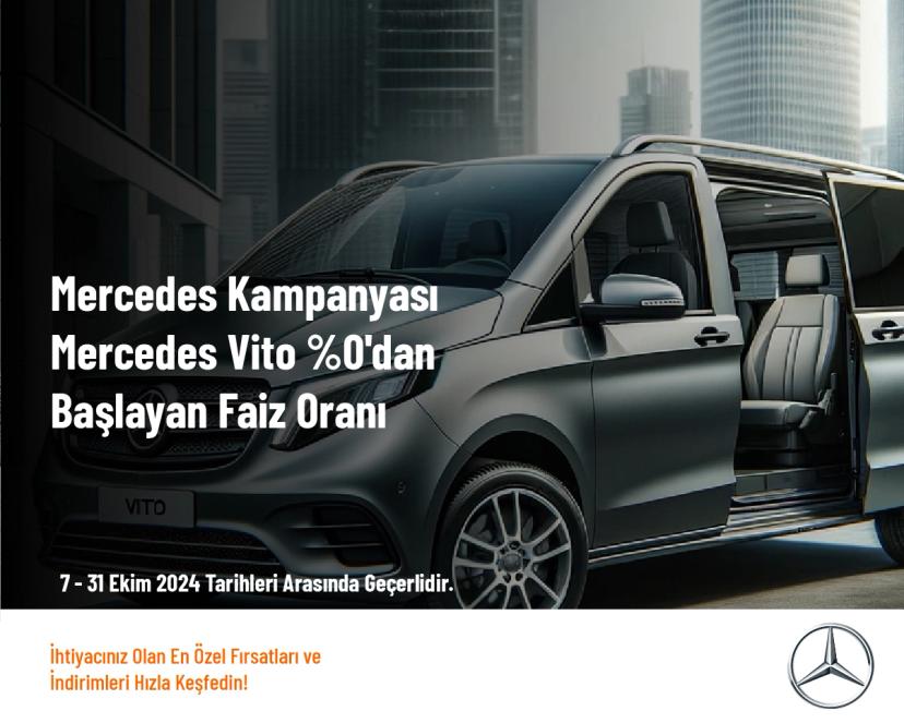 Mercedes Kampanyası - Mercedes Vito %0'dan Başlayan Faiz Oranı