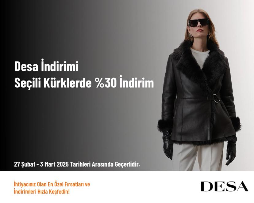 Desa İndirimi - Seçili Kürklerde %30 İndirim