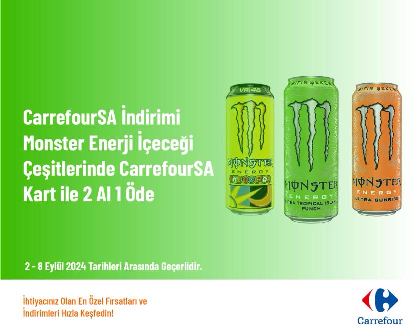 CarrefourSA İndirimi - Monster Enerji İçeceği Çeşitlerinde CarrefourSA Kart ile 2 Al 1 Öde