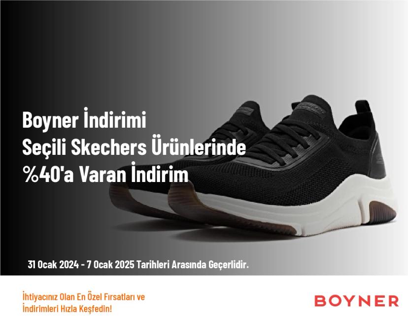 Boyner İndirimi - Seçili Skechers Ürünlerinde %40'a Varan İndirim